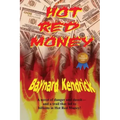 Hot Red Money