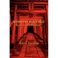 Beyond the Black Belt: Secrets of Advanced Karate Ranks