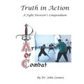Truth in Action: A Fight Director's Compendium