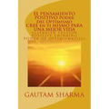 EL SAMIENTO POSITIVO PODER del OPTIMISMO ( SPANISH EDITION ) of POSITIVE THINKING: Cree en ti Mismo para Una Mejor Vida