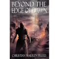 Beyond the Edge of Dawn