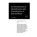 An Introduction to Identification and Classification of Soil and Rock