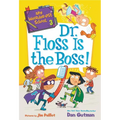 My Weirder-est School: Dr. Floss Is the Boss!