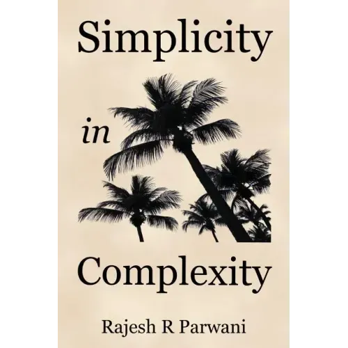 Simplicity in Complexity: An Introduction to Complex Systems