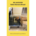 Bo Jackson Bakes Banana Bread