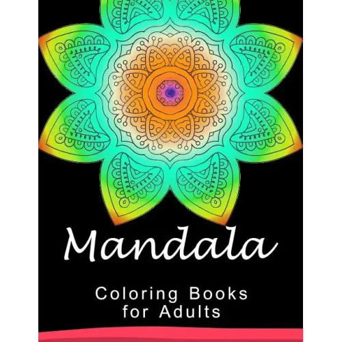 Mandala Coloring Book for Adult: This adult Coloring book turn you to Mindfulness