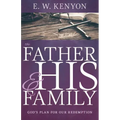 The Father and His Family: God's Plan for Our Redemption