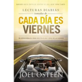 Lecturas Diarias Tomadas De Cada Dia es Viernes: 90 Devocionales para ser feliz los 7 días de la semana