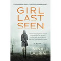Girl Last Seen: A Gripping Psychological Thriller with a Shocking Twist