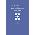 Jewish Presence in Early British Records, 1650-1850