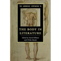 The Cambridge Companion to the Body in Literature