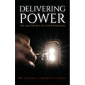 Delivering Power: The Master Key to Your Freedom
