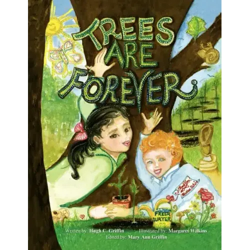 Trees Are Forever