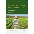 Global Activism in Food Politics: Power Shift