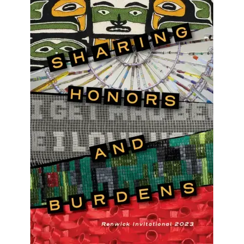 Sharing Honors and Burdens: Renwick Invitational 2023