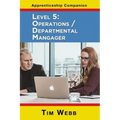Level 5 Operations / Departmental Manager