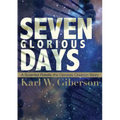 Seven Glorious Days