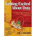 Getting Excited about Data: Combining People, Passion, and Proof to Maximize Student Achievement