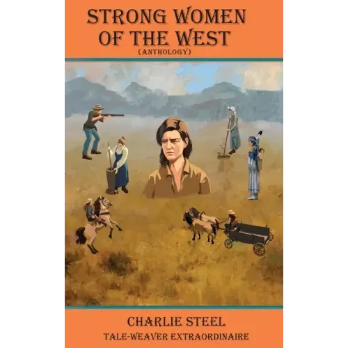 STRONG WOMEN OF THE WEST (Anthology)