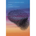 Fever of Unknown Origin: Poems