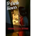 The 9 Dark Hours