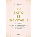 Tu Éxito Es Inevitable / Your Success Is Inevitable