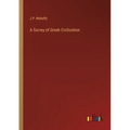A Survey of Greek Civilization