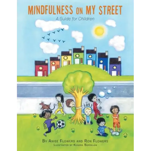 Mindfulness on My Street: A Guide for Children