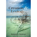 Creation and Ecology: The Political Economy of Ancient Israel and the Environmental Crisis