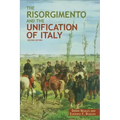 The Risorgimento and the Unification of Italy