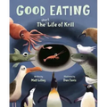 Good Eating: The Short Life of Krill