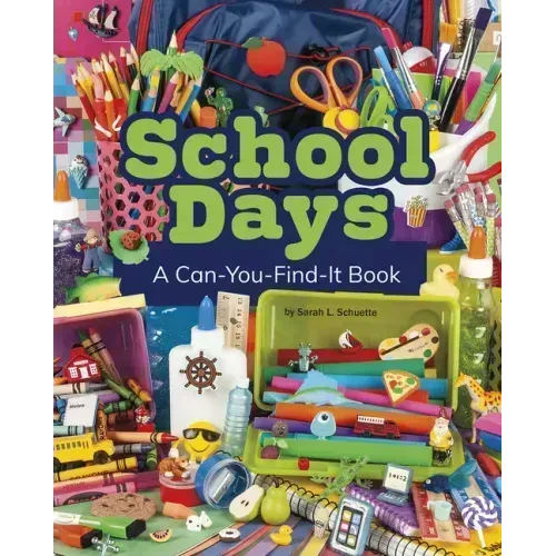 School Days: A Can-You-Find-It Book