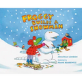 Froggy Builds a Snowman