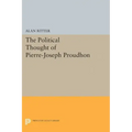Political Thought of Pierre-Joseph Proudhon