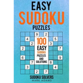 Easy Sudoku Puzzles: 100 Easy Sudoku Puzzles And Solutions