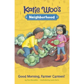 Good Morning, Farmer Carmen!
