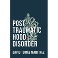 Post Traumatic Hood Disorder