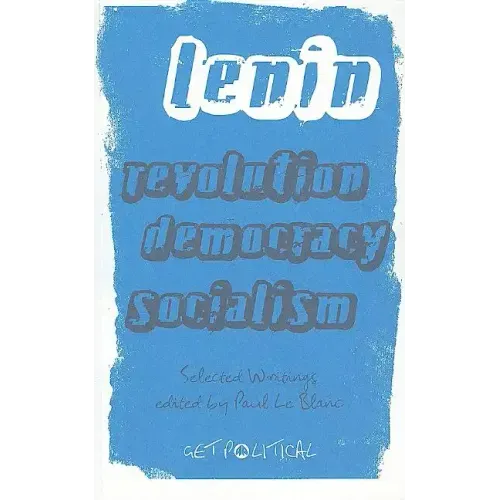 Revolution, Democracy, Socialism: Selected Writings of V.I. Lenin