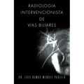 Radiologia Intervencionista de Vias Biliares