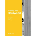 Building with Hardwood