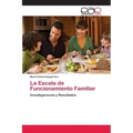 La Escala de Funcionamiento Familiar