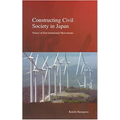Constructing Civil Society in Japan: Voices of Environmental Movements