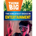 The Greatest Ideas in Entertainment