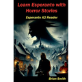 Learn Esperanto with Horror Stories