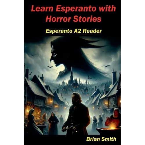 Learn Esperanto with Horror Stories