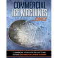 Commercial Ice Machines only: Commercial ice products and systems explained for any level