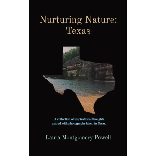 Nurturing Nature: Texas