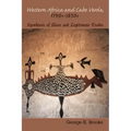 Western Africa and Cabo Verde, 1790s-1830s: Symbiosis of Slave and Legitimate Trades