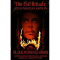 The Evil Rituals: Rites of Passage of a Master Spy