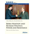 Boris Nemtsov and Russian Politics: Power and Resistance